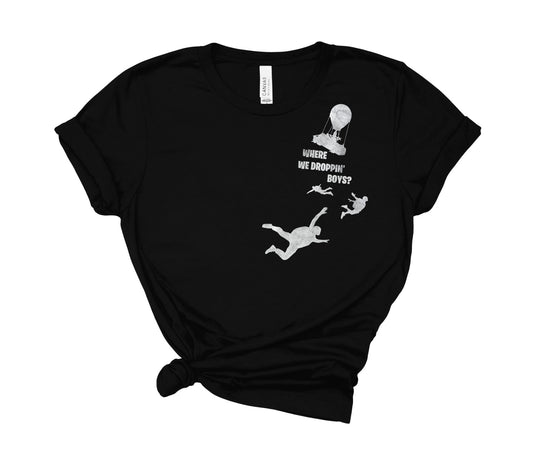 Where We Dropping - Side Style